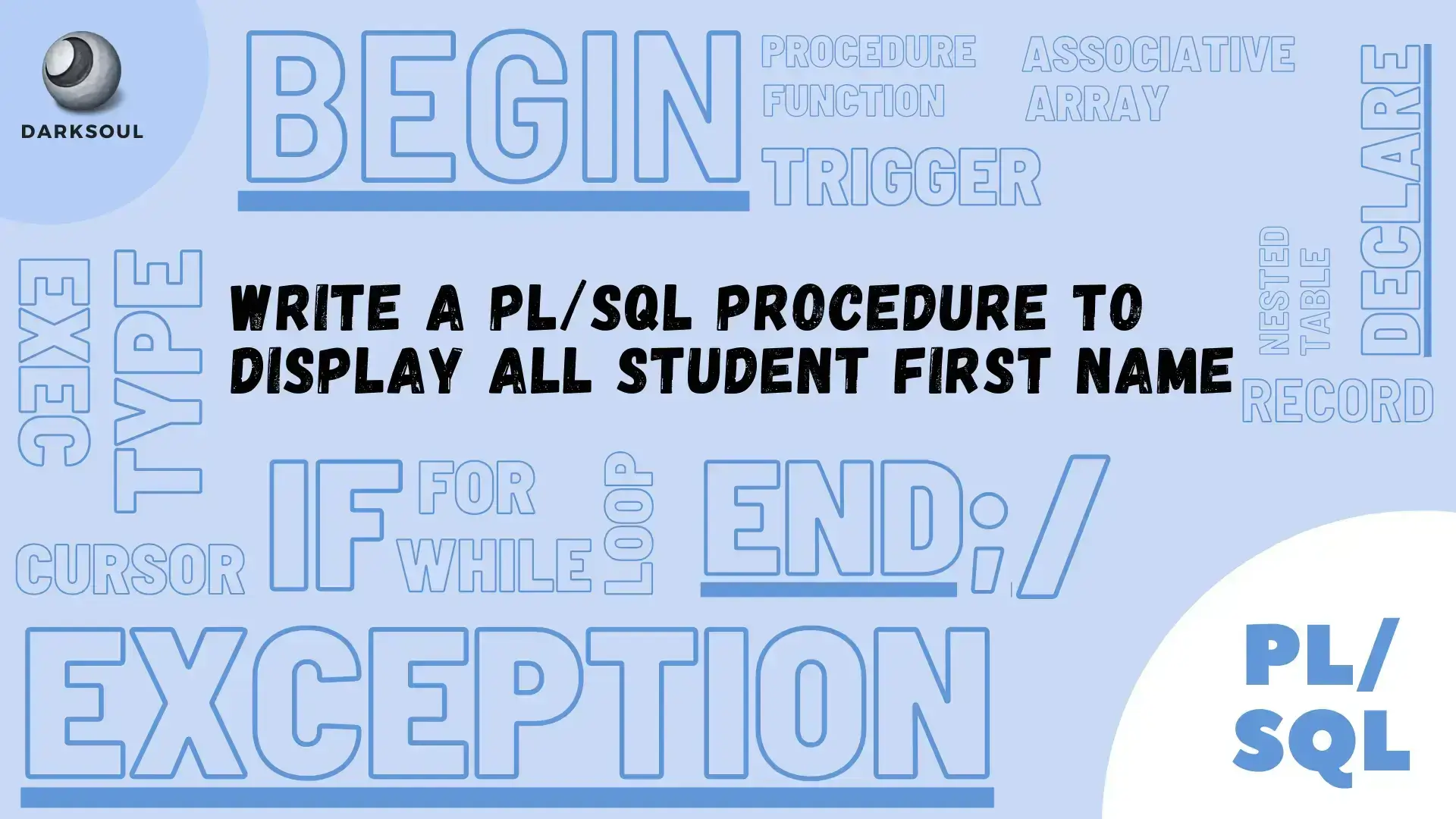 Write a PLSQL procedure to display all student first name - cover image